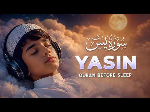SURAH YASIN (FULL) | Peaceful Quran Recitation for Heart, Mind & Soul | Noore-Furqan