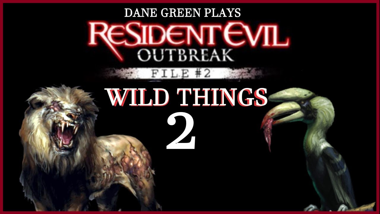 Dane Green Plays Resident Evil: Outbreak -- Wild Things Part 2 - YouTube