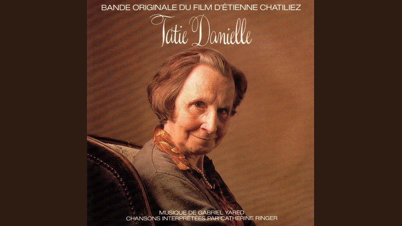 Tatie Danielle - Rue du Commerce (bande originale du film composée par Gabriel Yared)