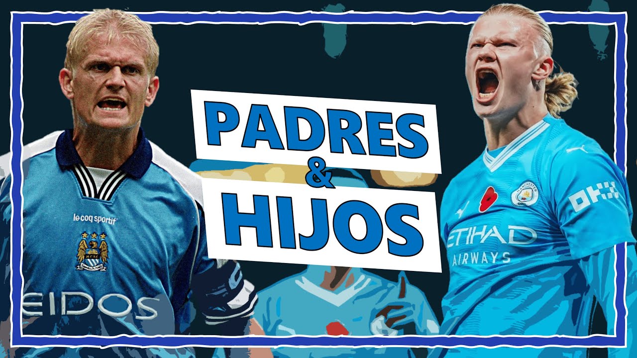 Casos de futbolistas PADRES e HIJOS | Futbol Records