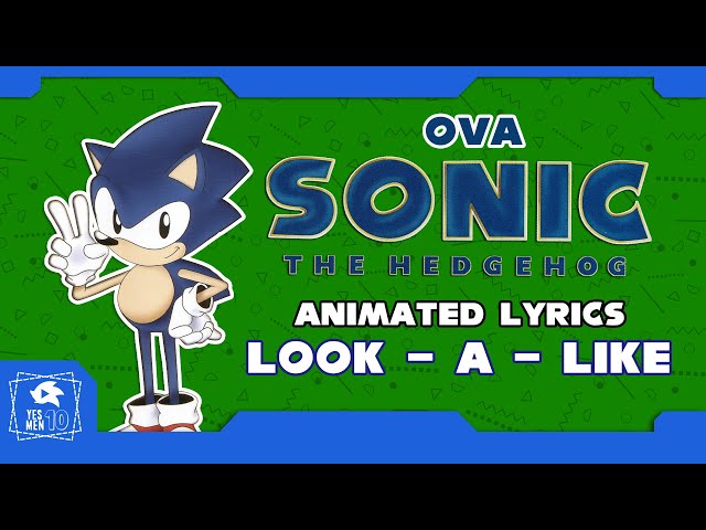 SONIC THE HEDGEHOG (OVA) LOOK-A-LIKE ANIMATED LYRICS class=