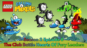Lego Calling All Mixels S2 Ep8 The Club Battle Hearts Of Fury Leaders (Stop Motion)
