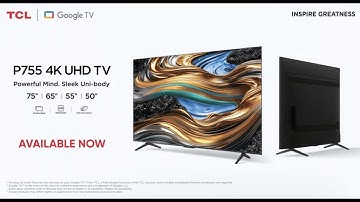 TCL New P755 UHD Android TV | TCL Pakistan