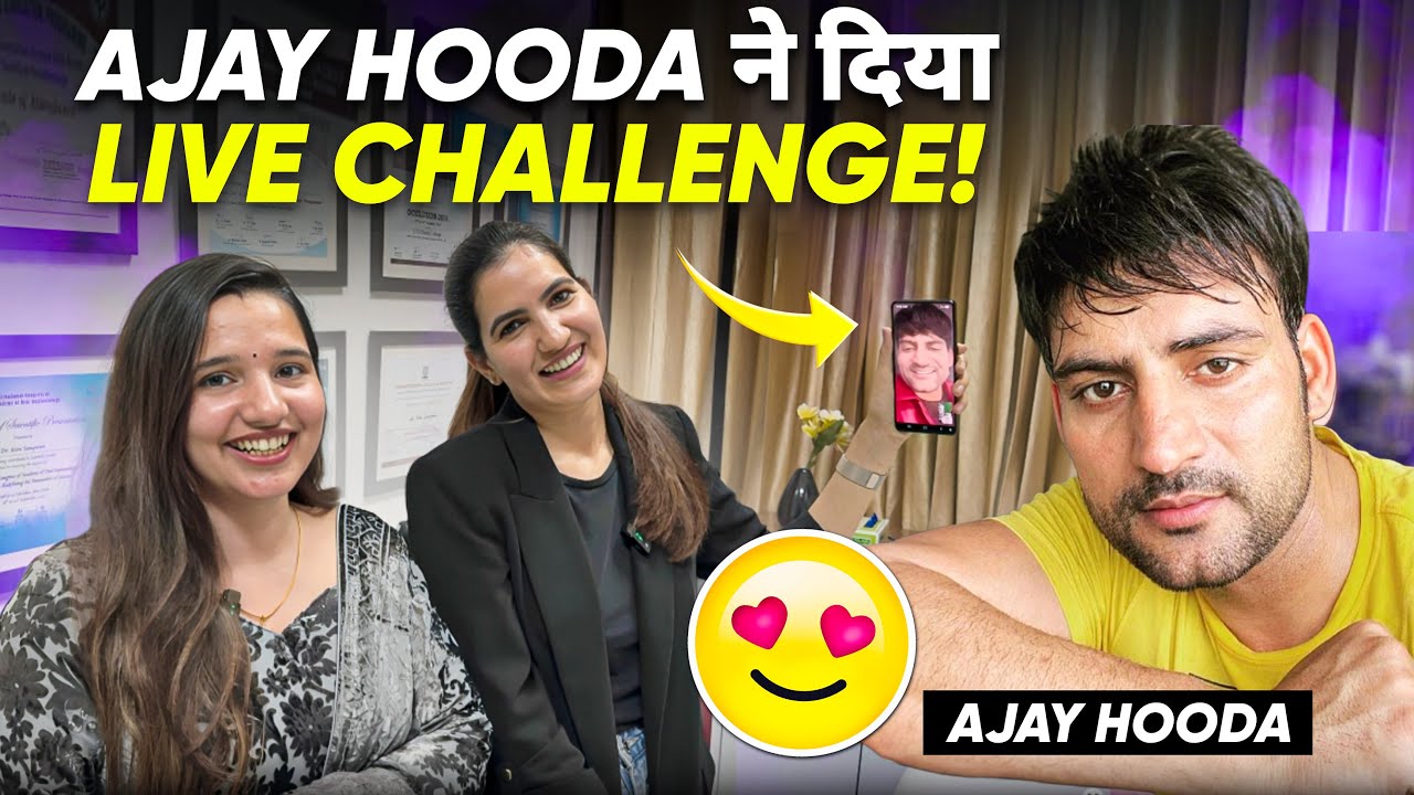 Ajay Hooda ने diya live challenge😰