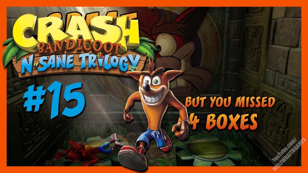 Missing Some Boxes Crash Bandicoot N Sane Trilogy 15 Youtube