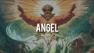 ANGELS - LIBERA // LYRICS