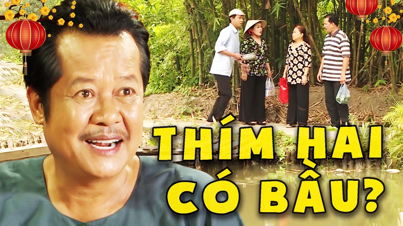 PHIM HÀI TẾT 2026 - THÍM HAI CÓ BẦU?💖PHIM VIỆT NAM HAY💖PHIM TRUYỀN HÌNH VIỆT NAM💖PHIM HÀI VIỆT NAM