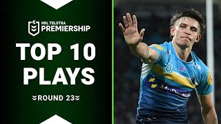 The top 10 plays from Round 23 of 2023 | Match Highlights