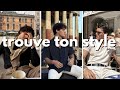 Trouver son style vestimentaire guide complet