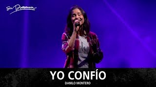 Yo Confío - Su Presencia (Danilo Montero) chords
