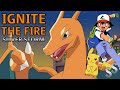 Ashs charizard song  ignite the fire pokmon anime  silver storm