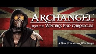 Watch Archangel from the Winter's End Chronicles: Episode II - Eye of the Hunter Trailer