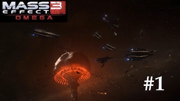 Mass Effect 3 - Omega DLC (Part 1): Time to take back Omega