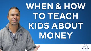 When & How to Teach Kids About Money