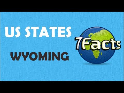 7 Facts about Wyoming