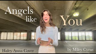 ANGELS LIKE YOU IN A PARKING GARAGE (Haley Anna Cover)