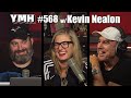 Your Mom's House Podcast - Ep. 568 w/ Kevin Nealon