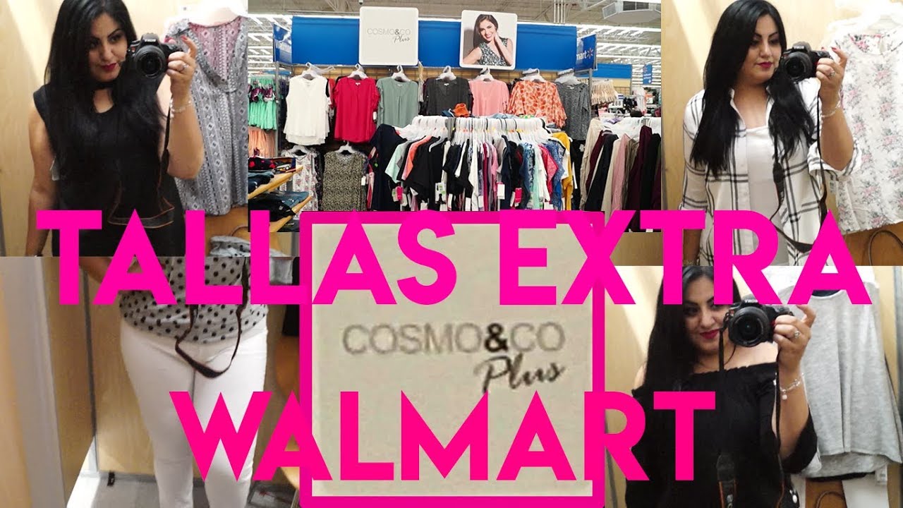 TALLAS EXTRA - WALMART México // COSMO\u0026CO PLUS - Kenypop! - YouTube