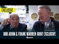 EXCLUSIVE | FRANK WARREN & BOB ARUM ON TYSON FURY v DILLIAN WHYTE CONTRACT, JOSHUA, HEARN, YARDE