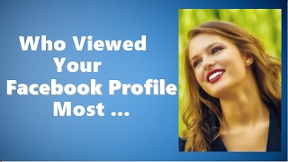 How to see who viewed your facebook profile most screenshot 2