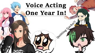 Voice Acting: One Year In