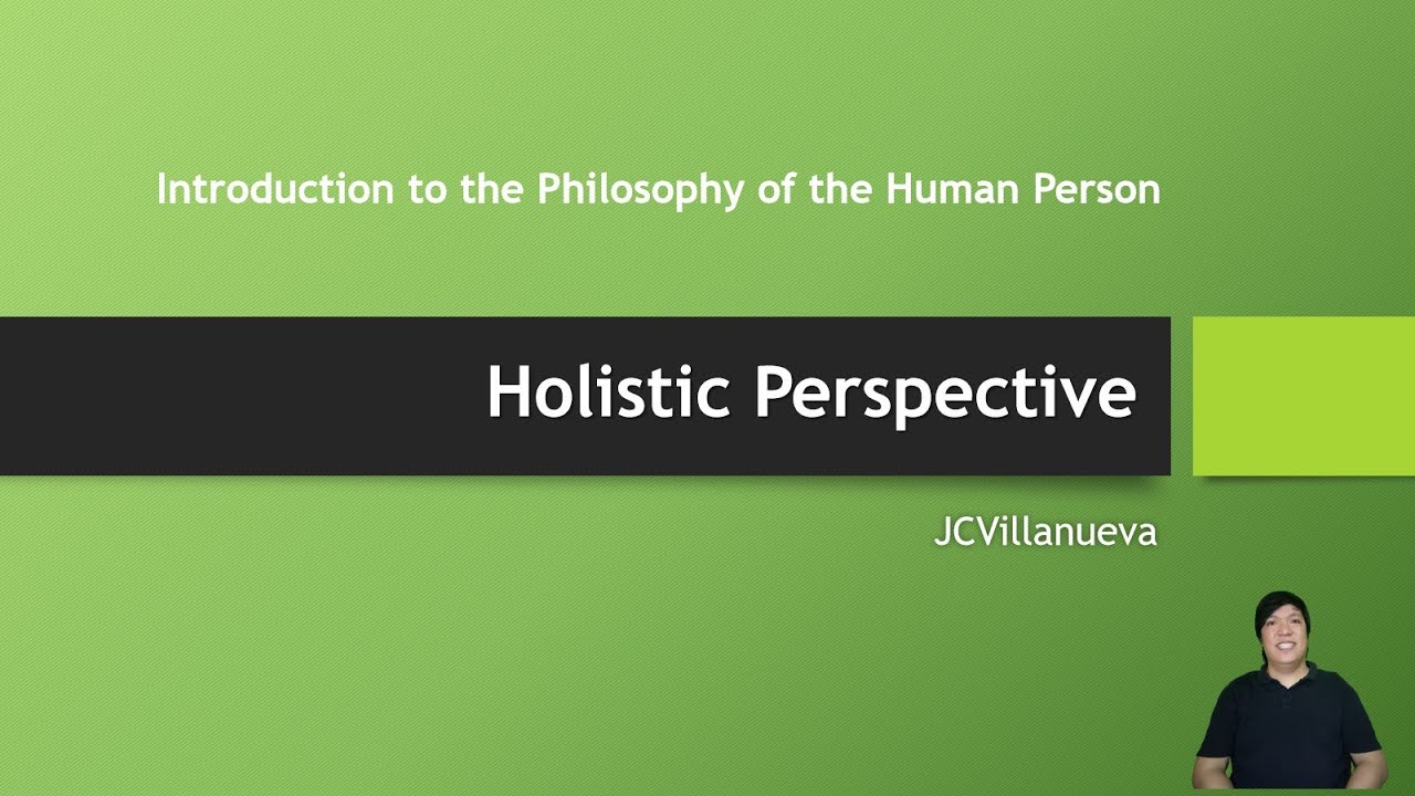 holistic perspective essay