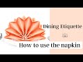 Dining etiquette how to use the napkin  online course info  discount below