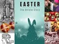 Easter The Untold Story