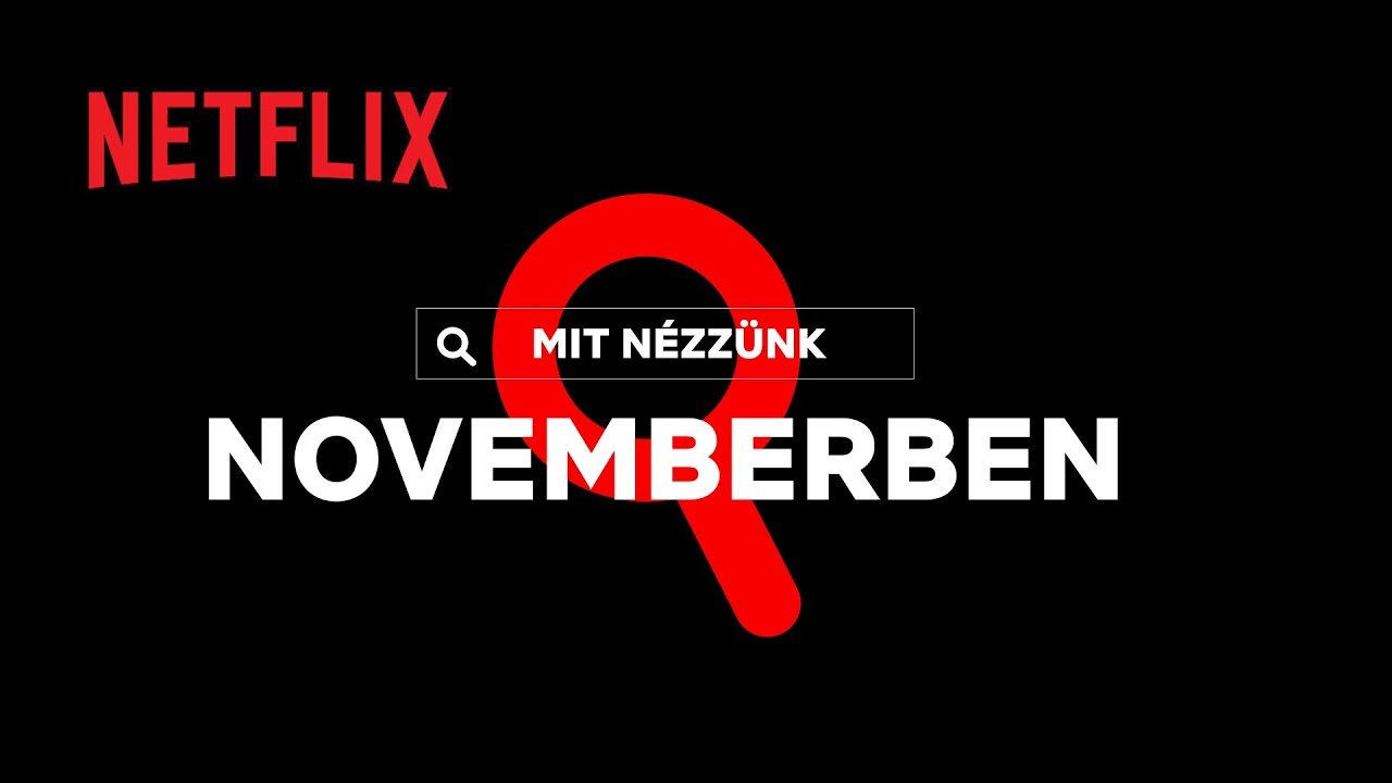 Újdonságok a Netflixen | 2022. november