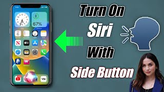 How To Activate Siri With Side Button | How To Turn On Siri With Side Button | Turn On Siri side
