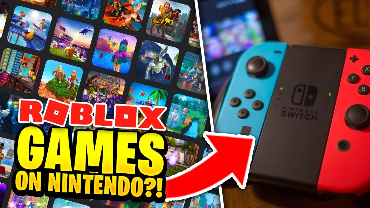 Why there's official Roblox Games Nintendo Switch? - YouTube
