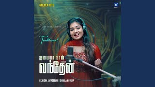 Download Lagu Ayyaya Naan Vanthen MP3