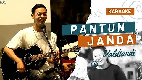[KAROKE] PANTUN JANDA - VALDIANDI COVER | FULL BASS ✓