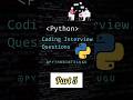 Python Coding Interview questions part 5 | @pythonintelugu