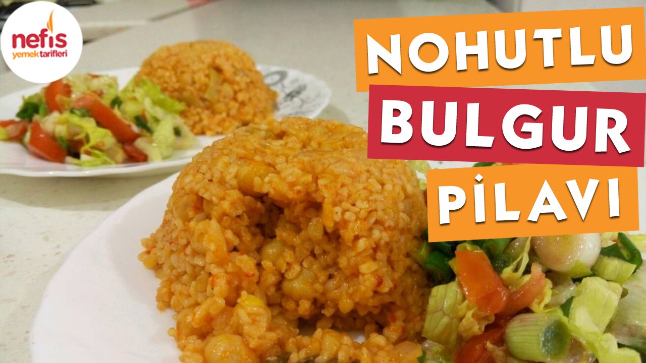 Nohutlu Bulgur Pilavı Tarifi Nohutlu Bulgur Pilavı Tarifi