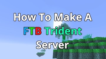 How To Make A FTB Trident Server - FTB Trident Server Hosting