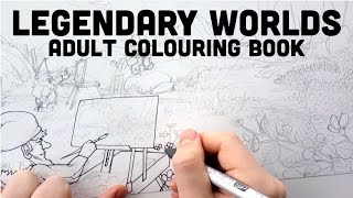 Adult Colouring Books - Legendary Worlds