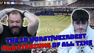 BRITISH FATHER AND SON REACT | The 10 Worst\/Weirdest MLB Stadiums Of All Time!