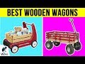 10 Best Wooden Wagons 2019 10 Best Wooden Wagons 2019