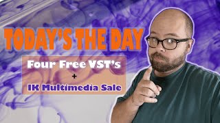 Four Free Vst Deals and the IK Multimedia 25th Anniversary Group Buy Sale