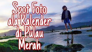 Berasa bikin Foto buat Kalender..hiks, Spot Foto Pulau Merah Banyuwangi Jawa Timur, Red Island