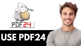 How to Use PDF24 (Step by Step Guide)