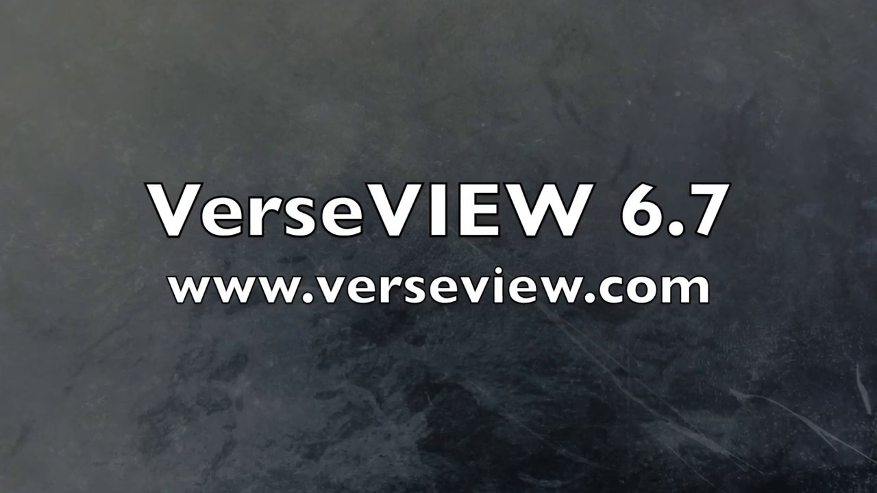 VerseVIEW 6.7