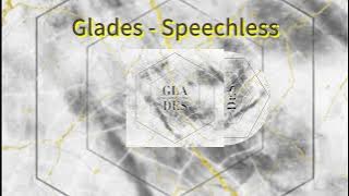 Glades - Speechless
