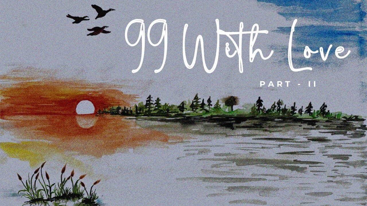 99 With Love, Part II | Nursery Rhymes | Action Songs | Fun Songs | KG Rhymes | Sacred Souls' School