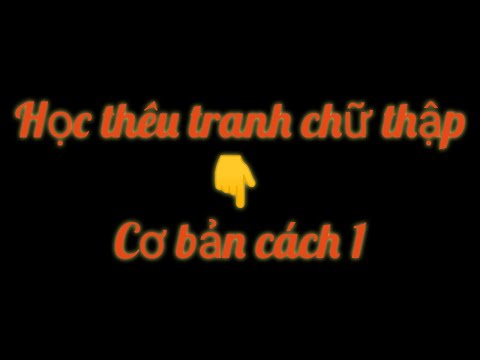 Video Cách thêu tranh chữ thập cho người mới bắt đầu. - YouTube