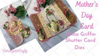 Mother's Day Card, Anna Griffin Shutter Card Die Tutorial