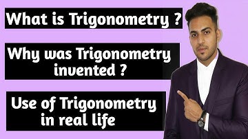 What is Trigonometry? | Why was Trigonometry invented? | Use of Trigonometry in real life | Trigo