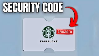 Where is The Security Code on Starbucks Gift Card?