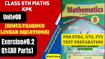Class 8 Maths Chapter 8 Simultaneous Linear equation|8th Class Mathematics Unit 8|Exercise 8.2|Kpk